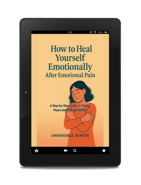 How to Heal Yourself Emotionally After Emotional Pain eBook